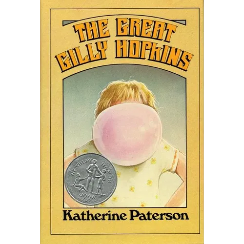 The Great Gilly Hopkins: A Newbery Honor Award Winner