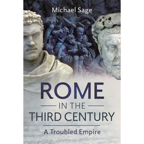 Rome in the Third Century: A Troubled Empire