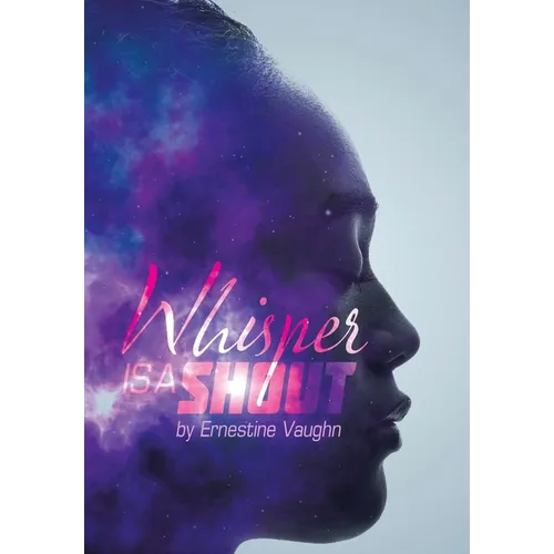 Whisper Is a Shout