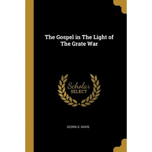 The Gospel in The Light of The Grate War