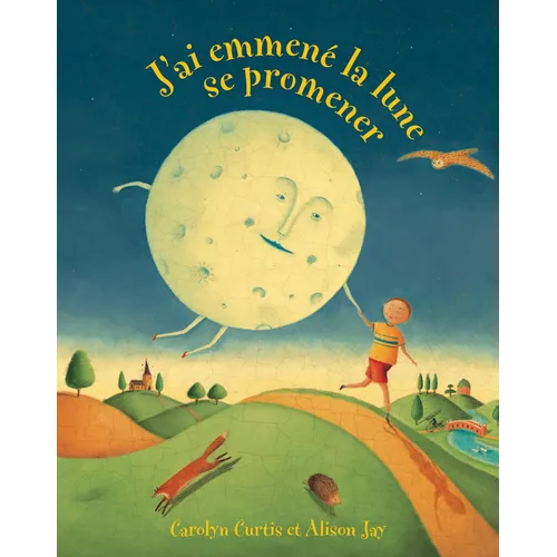 J'Ai Emmené La Lune Se Promener