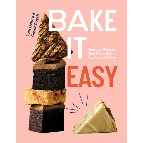 Bake It Easy: One-Pan Recipes That Prove Baking Is a Piece of Cake