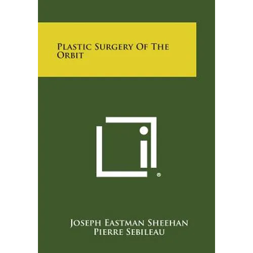 Plastic Surgery of the Orbit