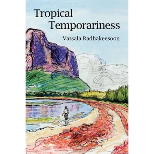 Tropical Temporariness