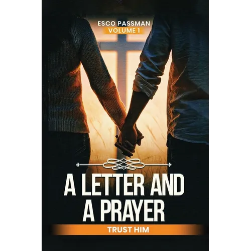 A Letter And A Prayer Trust Him