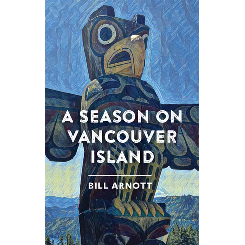 A Season on Vancouver Island