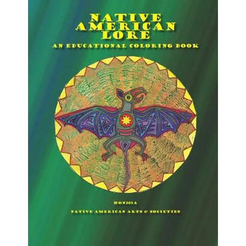Native American Lore an Educational Coloring Book: Class Research Project