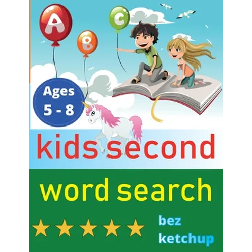 kids second word search: Easy Large Print Word Find Puzzles for Kids - Color in the words and unicorns!