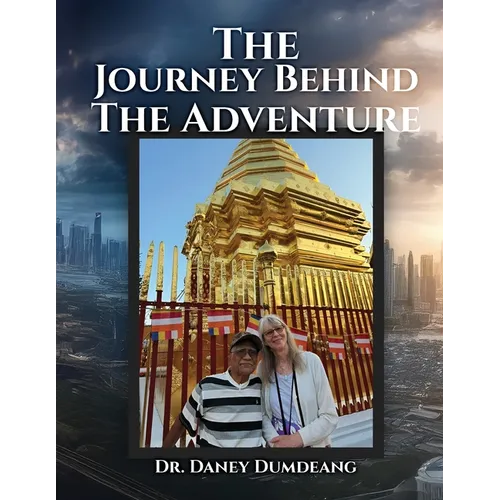The Journey Behind the Adventure
