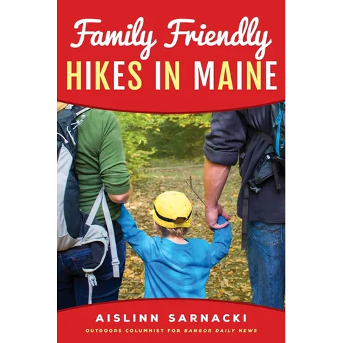 Family Friendly Hikes in Maine