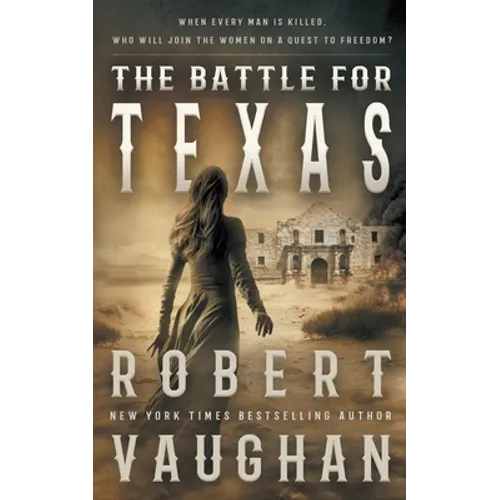 The Battle for Texas