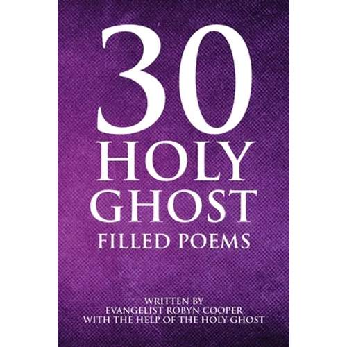 30 Holy Ghost Filled Poems