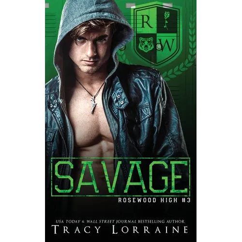 Savage: A High School Bully Romance