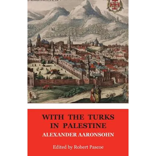 With the Turks in Palestine