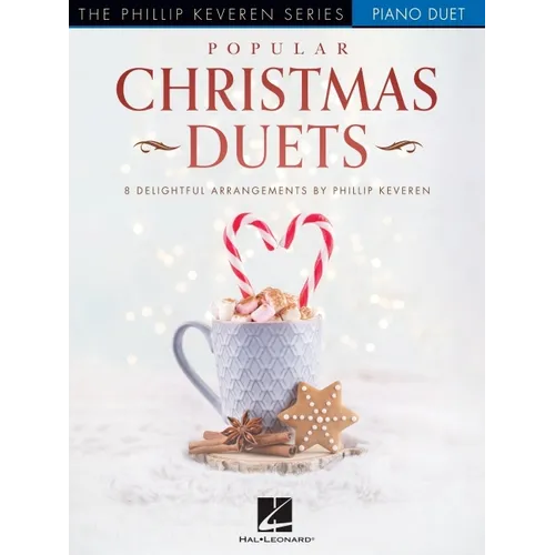 Popular Christmas Duets: 8 Delightful Arrangements for Piano Duet - The Phillip Keveren Series