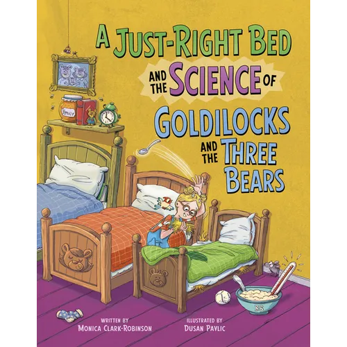A Just-Right Bed and the Science of Goldilocks and the Three Bears