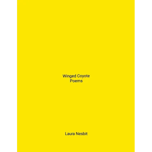 Winged Coyote: Poems