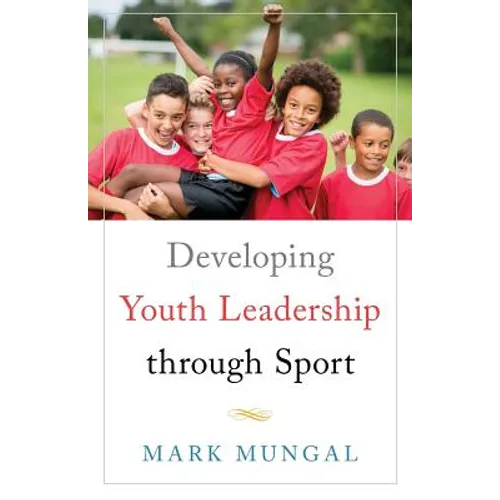 Developing Youth Leadership through Sport