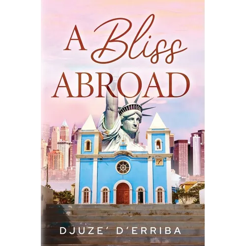 A Bliss Abroad