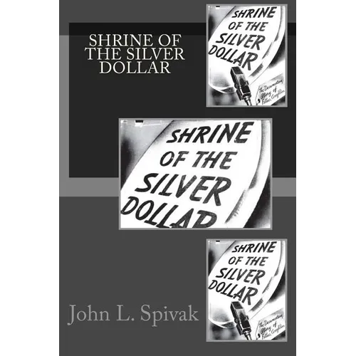 Shrine of the Silver Dollar