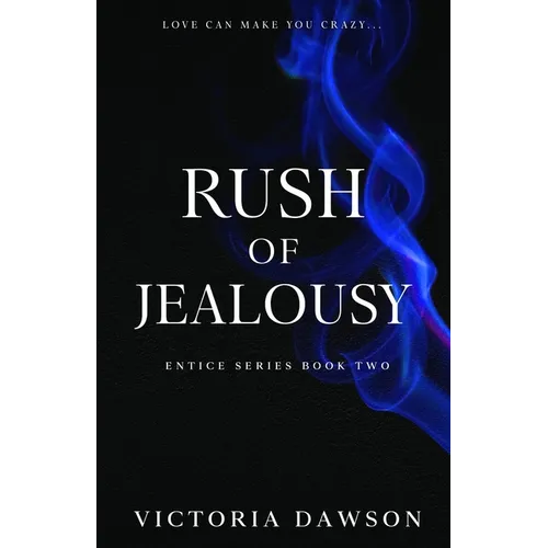 Rush of Jealousy
