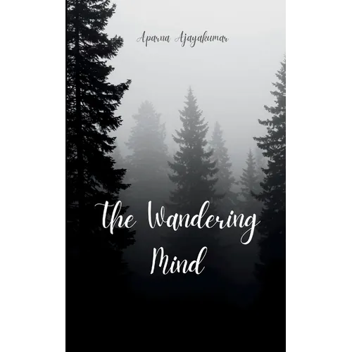 The Wandering Mind