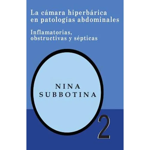 La cámara hiperberica en patologías abdominales: Inflamatorias, obstructivas y sépticas