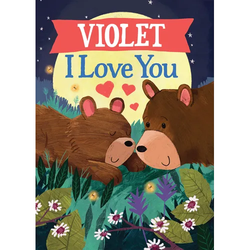 Violet I Love You