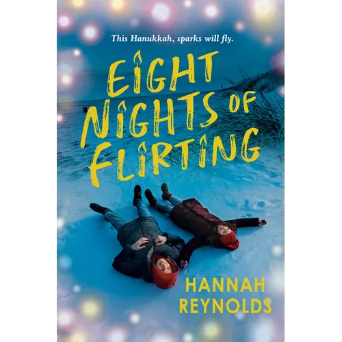 Eight Nights of Flirting