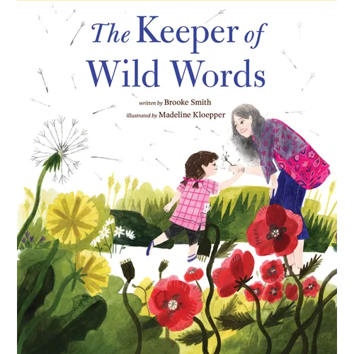 The Keeper of Wild Words: (Nature for Kids, Exploring Nature with Children)