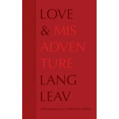 Love & Misadventure 10th Anniversary Collector's Edition: Volume 1