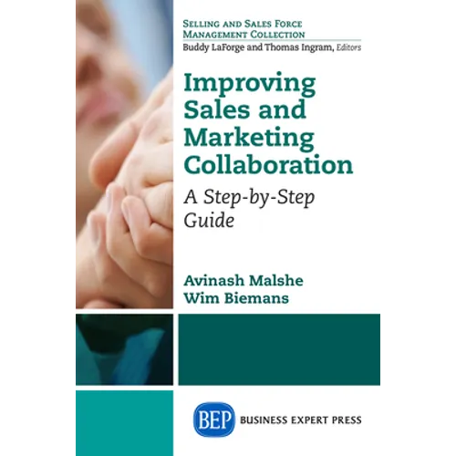 Improving Sales and Marketing Collaboration: A Step-by-Step Guide