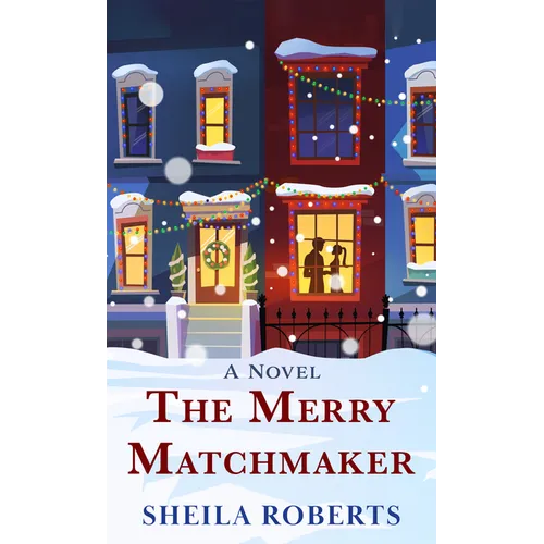 The Merry Matchmaker