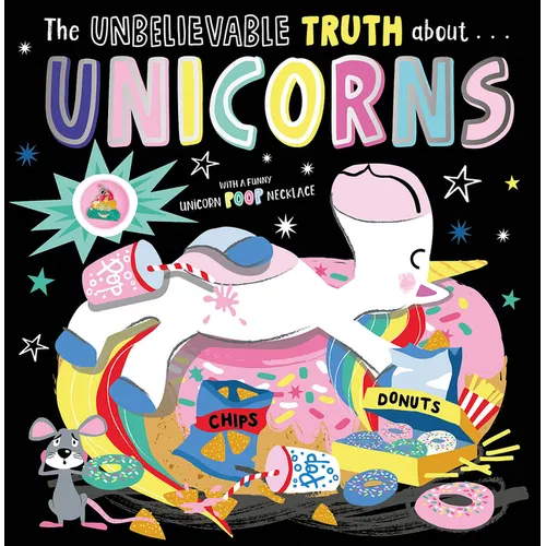 The Unbelievable Truth about Unicorns