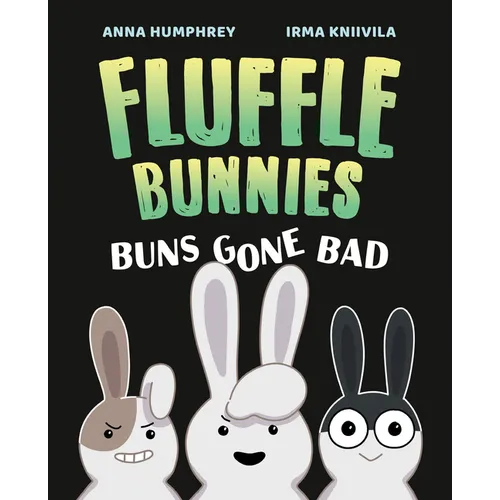 Buns Gone Bad (Fluffle Bunnies, Book #1)