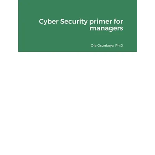 Cyber Security primer for managers
