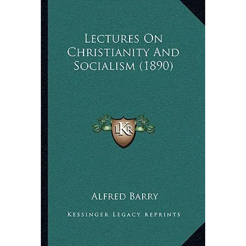 Lectures On Christianity And Socialism (1890)