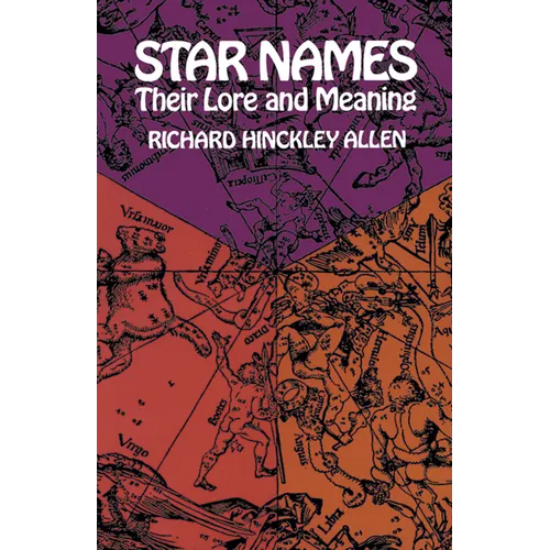 Star Names: Their Lore and Meaning