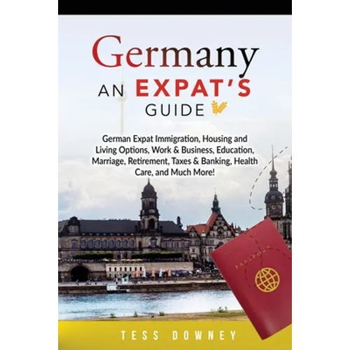 Germany: An Expat's Guide
