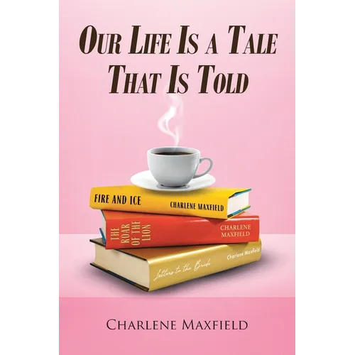 Our Life Is A Tale That Is Told