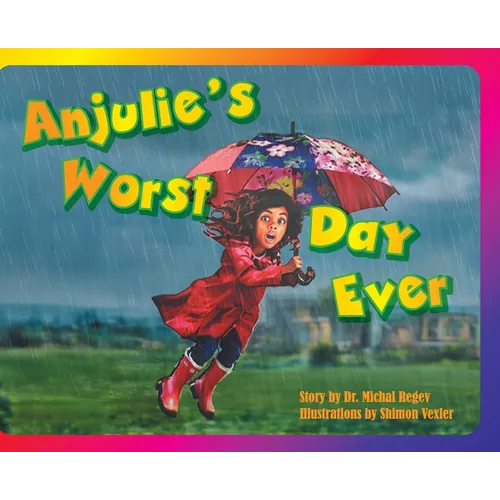 Anjulie's Worst Day Ever
