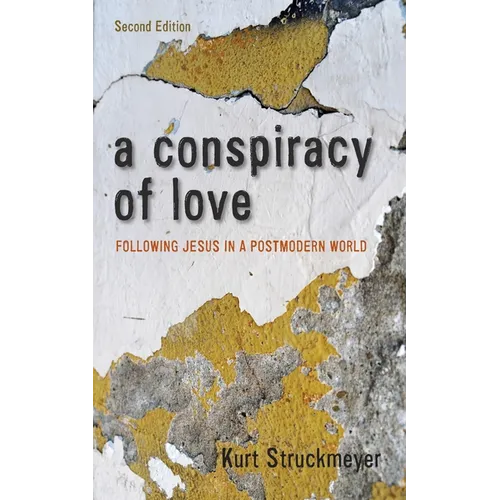 A Conspiracy of Love, Second Edition