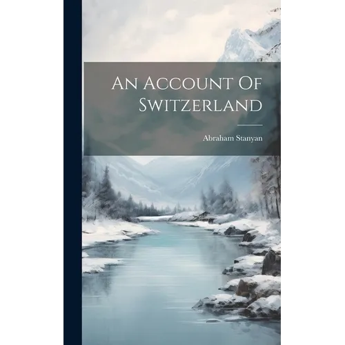 An Account Of Switzerland