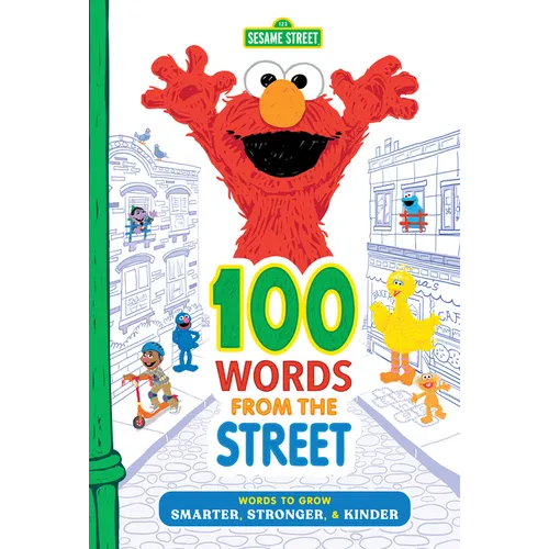 100 Words from the Street: Words to Grow Smarter, Stronger, & Kinder