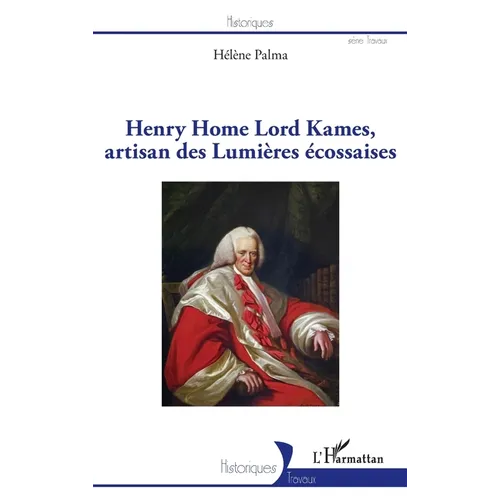 Henry Home Lord Kames, artisan des Lumières écossaises