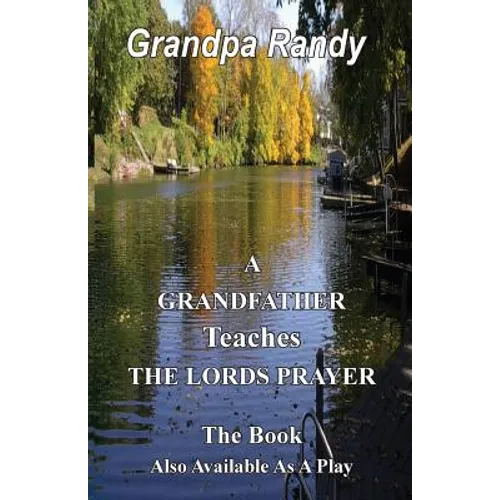 A Grandfather Teaches The Lord Prayer