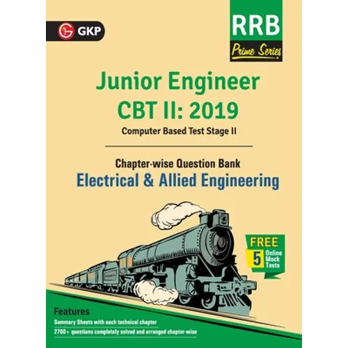 RRB (Railway Recruitment Board) Prime Series 2019: Junior Engineer CBT 2 - Chapter-wise and Topic-Wise Question Bank - Electrical & Allied Engineering