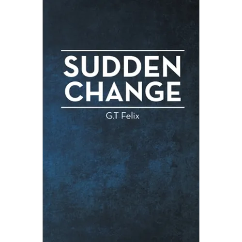 Sudden Change