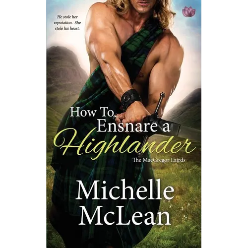 How to Ensnare a Highlander