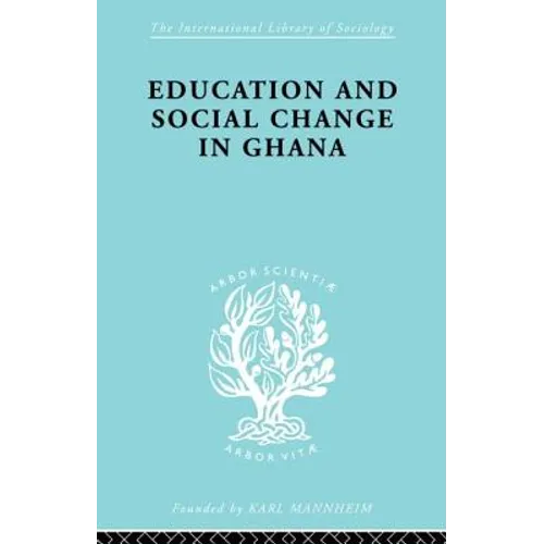 Educ & Soc Change Ghana Ils 60